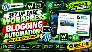 Set up Free WordPress Blogging Automation using Easy MCP and ChatGPT News