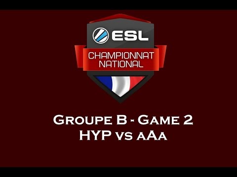 ECN 2015 - Phase de groupe - Groupe B - Game 2 - HYP vs aAa