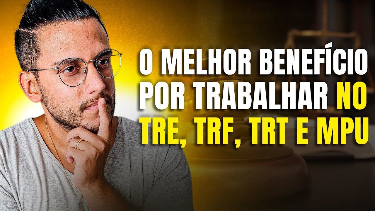 Aposentadoria e Previdência Complementar no TRE, TRF, TRT, TJDFT, MPU e Tribunais Superiores