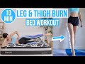 10 MIN LEG & THIGH BURN WORKOUT IN BED (+ 5 min Leg & Back Relaxing Stretch ) #EmiTransform