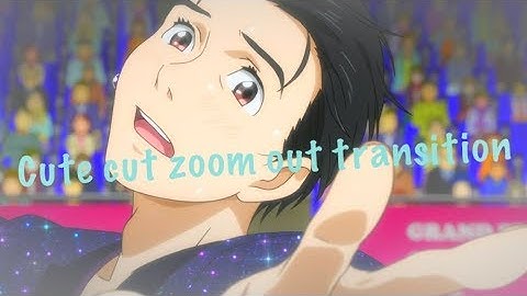 Smooth zoom out transition // cute cut//