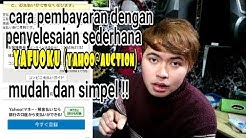 CARA MENDAPATKAN KODE PEMBAYARAN DI YAFUOKU ! (yahoo@auction) - Durasi: 7.25. 