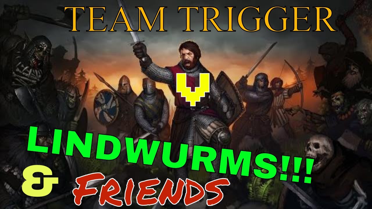 Team Trigger V Lindwurms & Friends!🔥