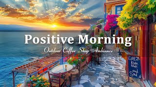 Positano Morning Coffee Shop Ambience  Relaxing Bossa Nova Jazz for Wonderful Mood