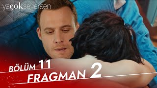 Ya Çok Seversen 10. Bölüm Fragman