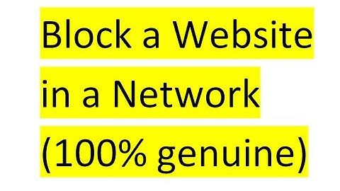 "How to block a website in a network" without any Router-(100% working guaranteed)