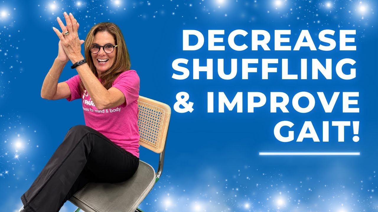 Decrease Shuffling, Improve Gait - Fun Seated Exercises for Parkinson's ...