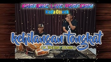 kehilangan tongkat karaoke  (H RHOMA IRAMA) nada cowok