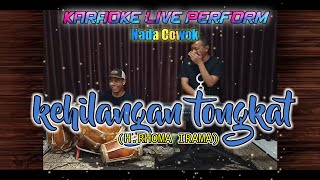 kehilangan tongkat karaoke  (H RHOMA IRAMA) nada cowok