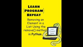 Removing an Element in a List Using the remove() Method in Python