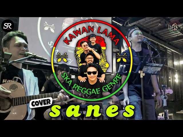 Sanes - KAWAN LAMA (Ska Reggae) LIVE Cover class=