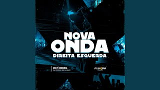 Nova Onda (Direita Esquerda)