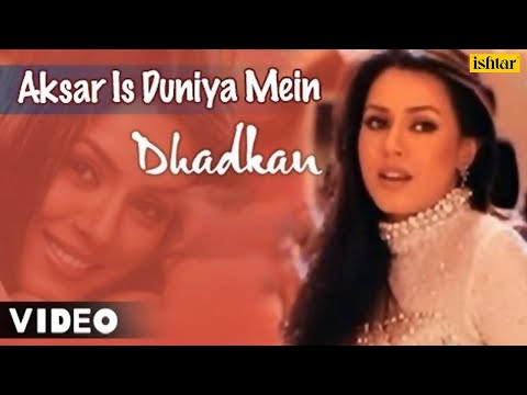 Aksar Is Duniya Mein - Video Song | Dhadkan | Mahima Chaudhary, Suniel Shetty | Ishtar Music