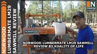 Norwood LumberMate LM29 Sawmill Review by Koality of Life