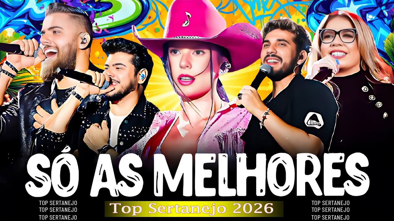 Sertanejo 2025 Mais Tocadas - Top Sertanejo 2025 - As Melhores Do Sertanejo Universitário
