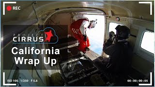 Project Cirrus - California Wrap Up