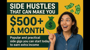 Side Hustles That Can Make You $500+ a Month