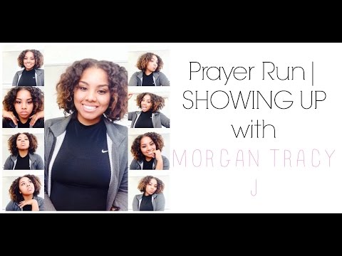 PRAYER RUN | SHOWING UP