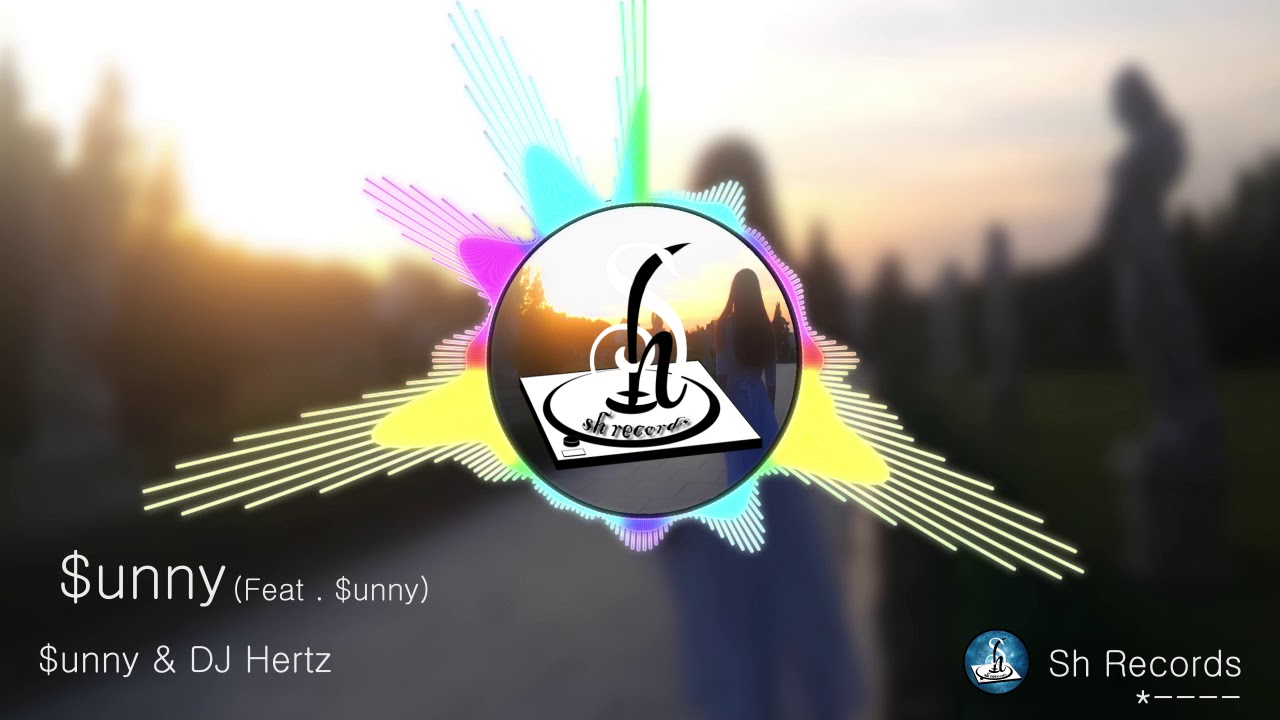 $unny & DJ Hertz - $UNNY ( Feat . $unny )
