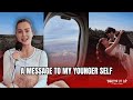 a message to my younger self