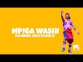 MPIGA WASHI SHIMBA BHUKANGO OFFICIAL MUSIC AUDIO MPYAA 2025 MPIGA WASHI SHIMBA BHUKANGO OFFICIAL MUSIC AUDIO MPYAA 2025