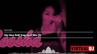 RNB ?BEDTIME ??CHOP SESSIONS VOL 2 TRAP SOUL MIX BY DJ TEESHA