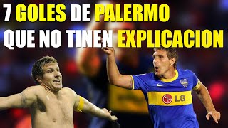 7 GOLES INCREÍBLES de MARTÍN PALERMO que NO tienen EXPLICACION