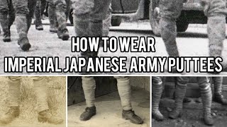 How To Wear Imperial Japanese Army Puttees