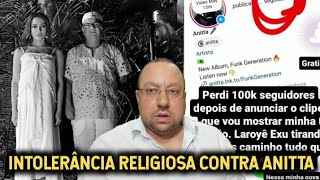 Anitta Perde 100 Mil Seguidores Após Postar Sobre Sua Religião O Candomblé E Irrita Os Intolerantes