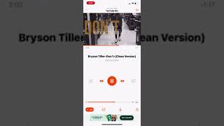 Bryson Tiller Don’t (Clean Version)