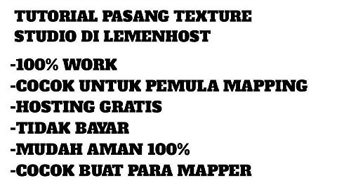 Tutorial Cara Memasang Texture Studio Di Lemenhost | Wajib Pemula Mapping Samp