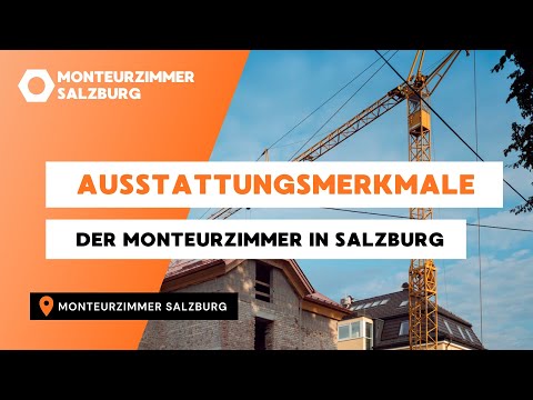 Ausstattungsmerkmale der Monteurzimmer in Salzburg