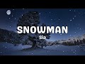 Snowman lyrics  sia