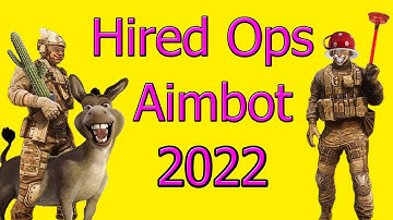 Hired Ops aimbot 2022