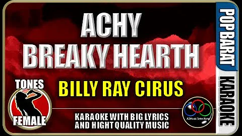 Achy Breaky Hearth|Billy Ray Cirus|Female Tones|Karaoke|Barat