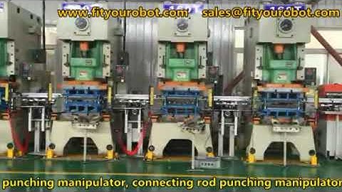 FITYOU punching manipulator, automatic punching line, connecting rod punching manipulator