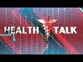 Health Talk, 27 May 2017