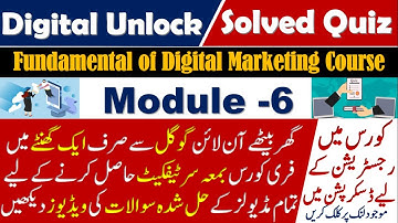 Module 6 Answer With Assessment fundamental of digital marketing | All Module Answer With Assessment