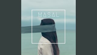 Masal Feat. Serap Çiğdem Şahin