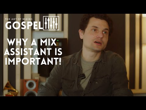 The Role Of A Mixing Assistant! |The Art Of Mixing Gospel |