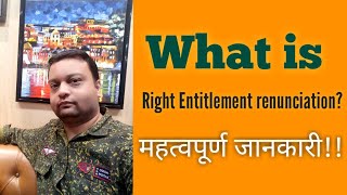 What is Right Entitlement renunciation?