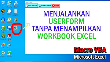 Menampilkan UserForm VBA Excel Tanpa Lembar Kerja Excel