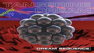 Tangerine Dream ( Dream Sequence ) - The Dream Is Always The Same & Love On A Real Train