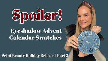 Eyeshadow Advent Calendar Swatches | Seint Holiday Collection Part 2