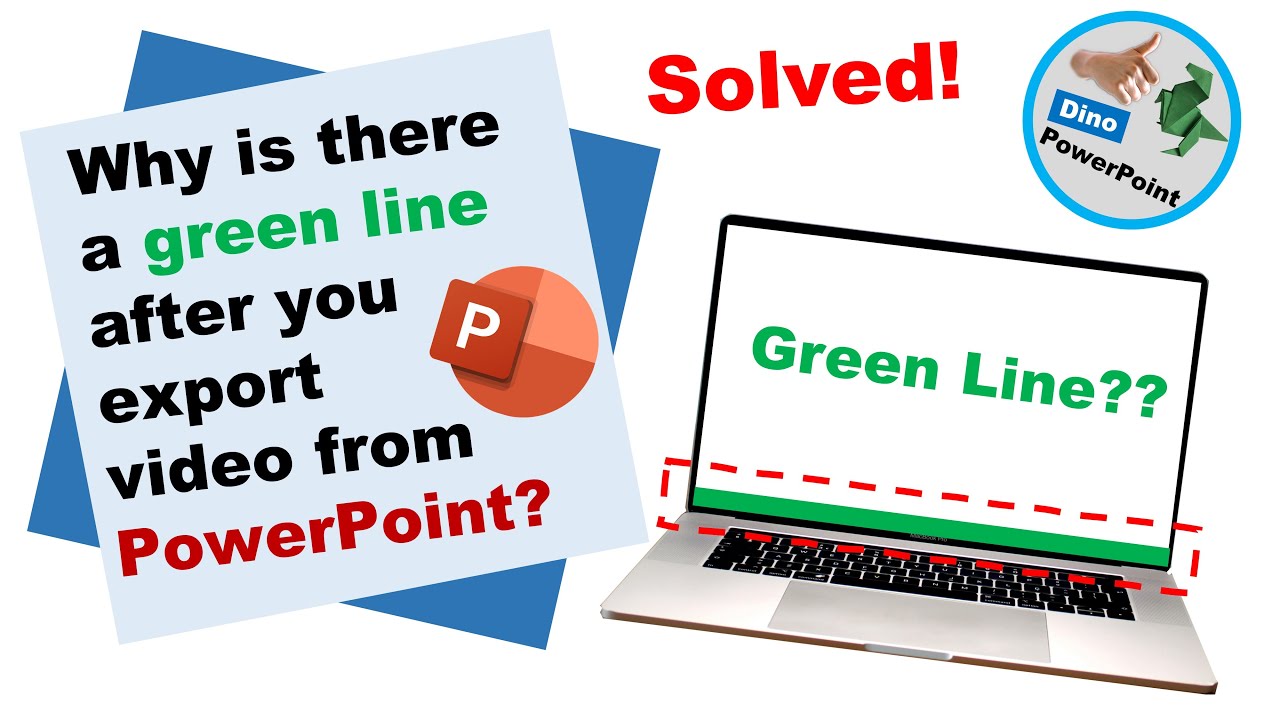 How To Remove Green Line In Your Video Exported From PowerPoint YouTube