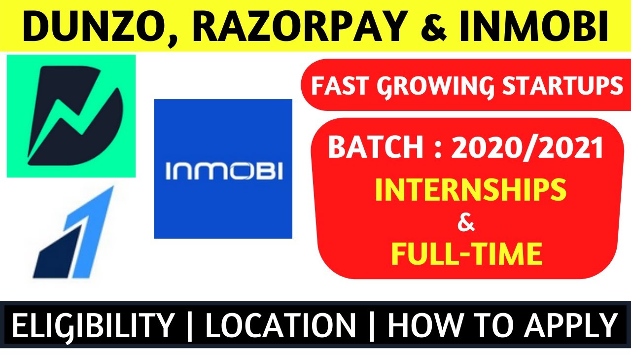 Latest Jobs/Internships - Dunzo, Razorpay & InMobi | Batch 2020/2021 - Android Intern, SDE & SDE - 1