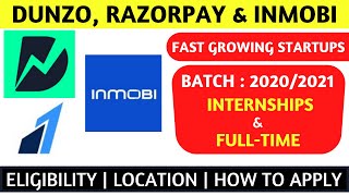 Latest Jobsinternships - Dunzo, Razorpay Inmobi Batch 20202021 - Android Intern, Sde Sde - 1