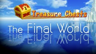 【KH3】宝箱リスト：終わりの世界 | Treasure Chests in The Final World【KINGDOM HEARTS III】