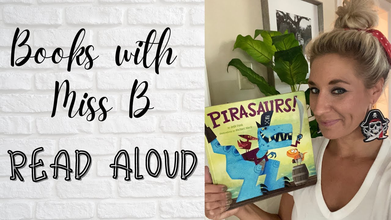Pirasaurs Read Aloud | Books with Miss B | Storytime | Kid's Book Read Aloud