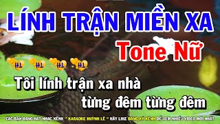 Karaoke Lính Trận Miền Xa - Tone Nữ Nhạc Sống Mới Huỳnh Lê